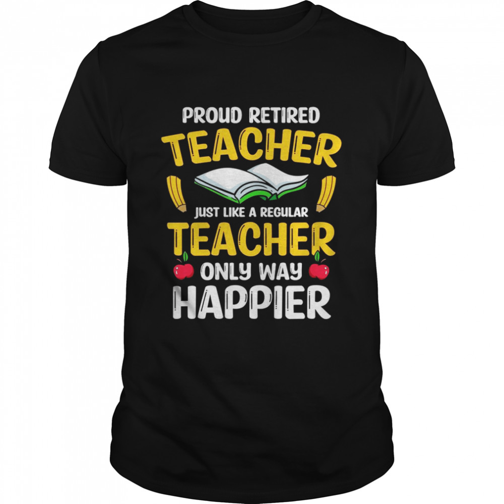 Proud Retired Teacher Retirement Classic Men's T-shirt