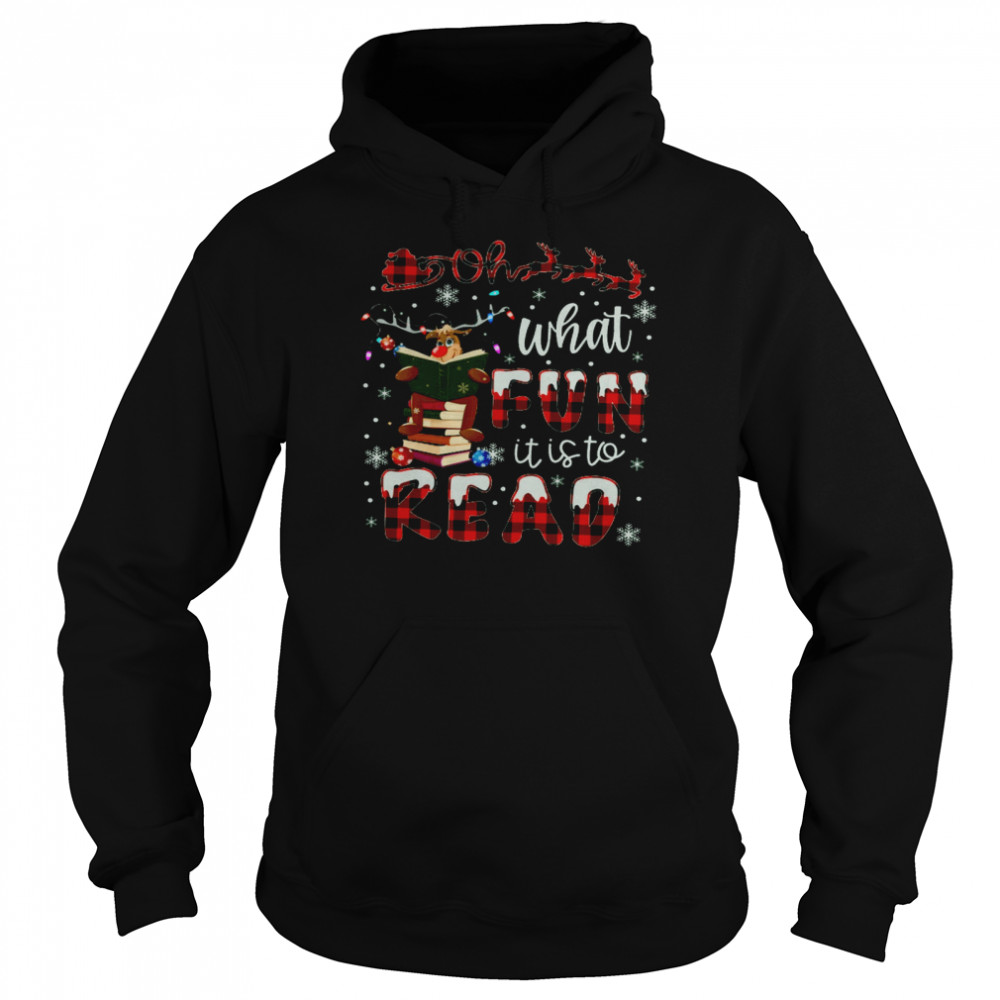 Reindeer Oh What Fun It Is To Read Merry Christmas Shit Unisex Hoodie