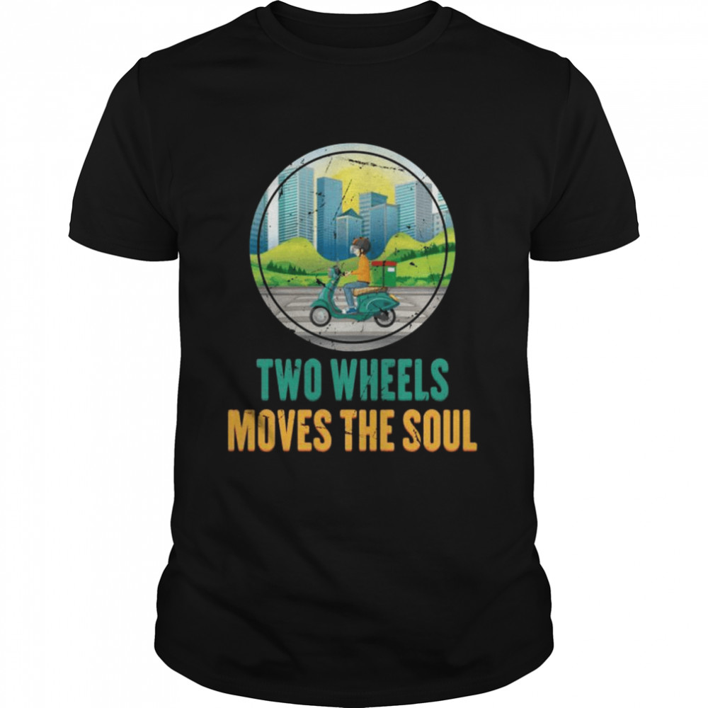 Scooter Two Wheels Moves The Soul Motorcycle Biker Classic Men's T-shirt