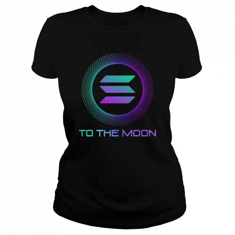 Solana SOL Coin To The Moon Solana Crypto Classic Women's T-shirt