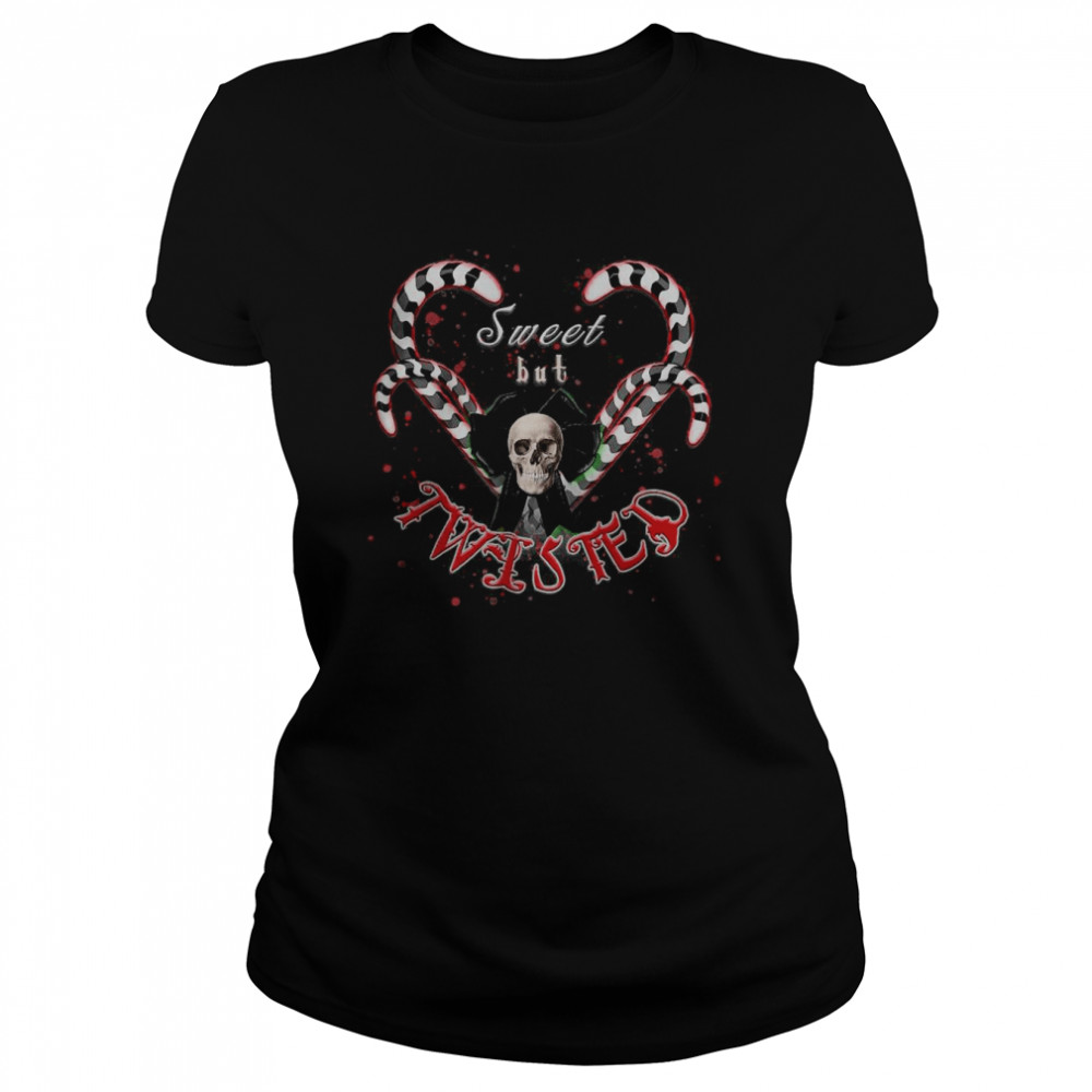 Sweet but Twisted skulls and candy canes christmas gothic T- Classic Women's T-shirt