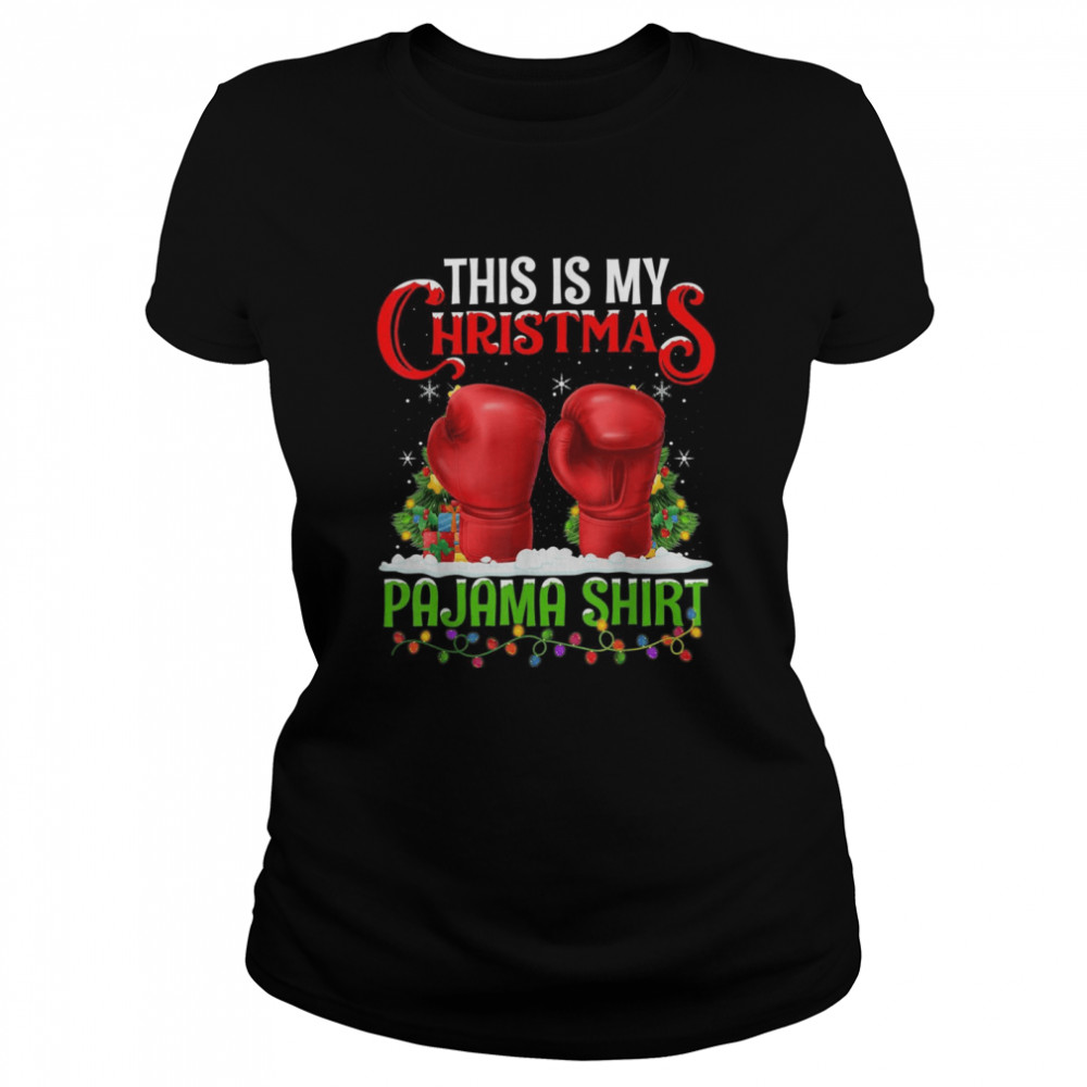 This Is My Christmas Pajama Boxing Christmas Classic Women's T-shirt