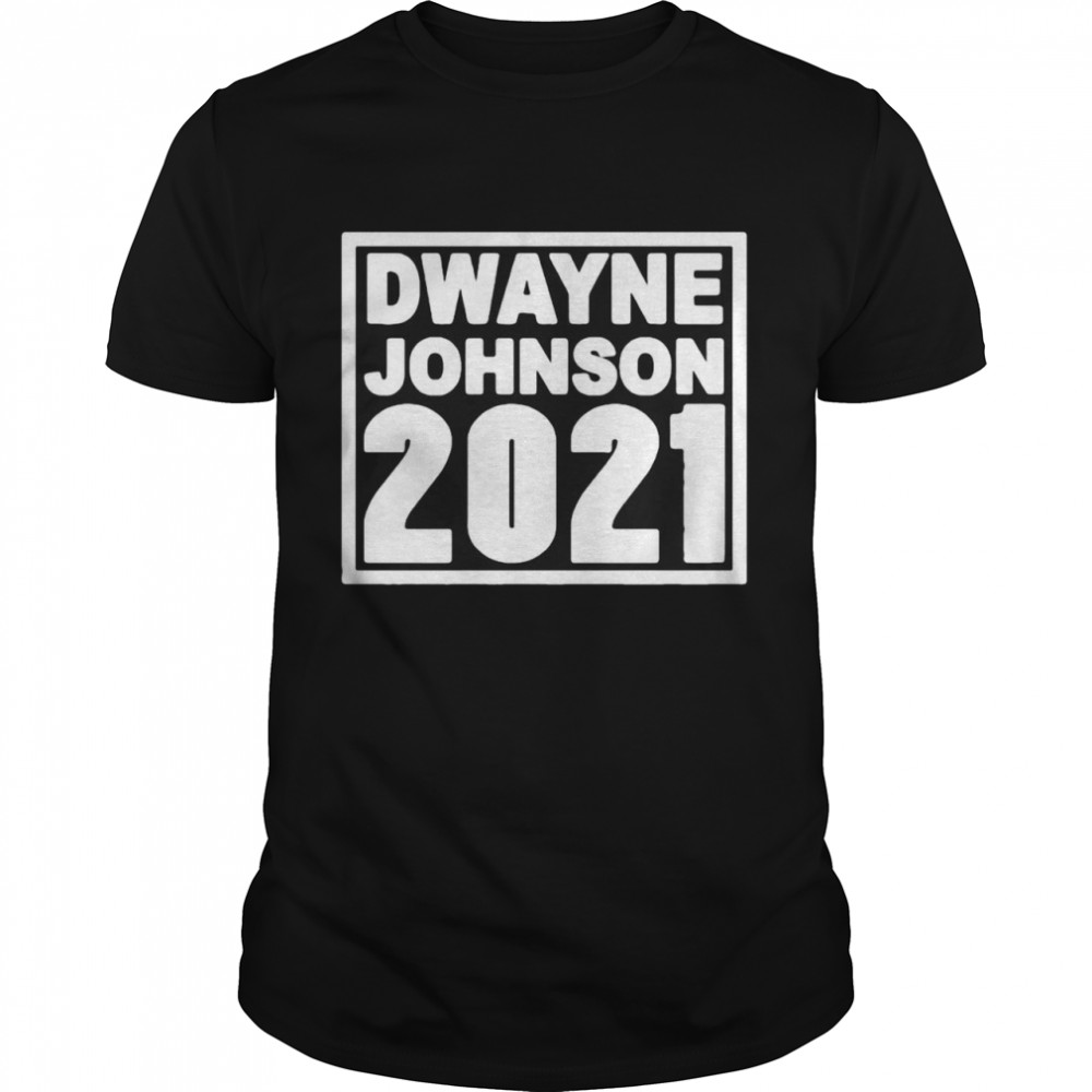 Dwayne Johnson 2021 Shirt