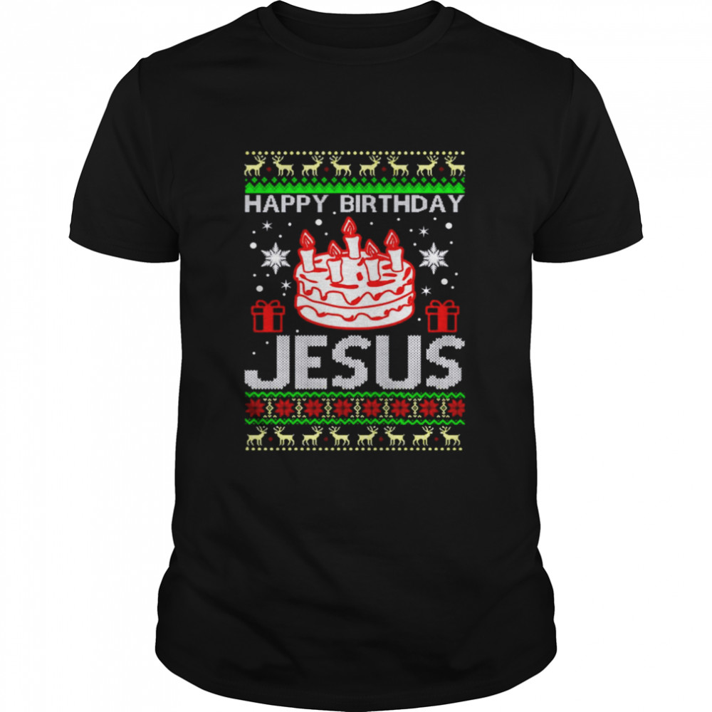 Happy Birthday Jesus Christmas shirt