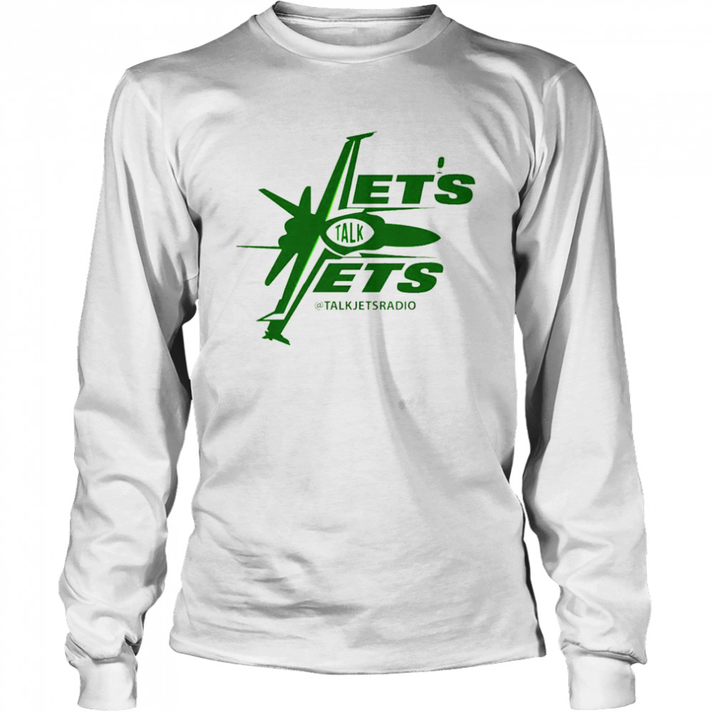 Lets Talk Jets shirt Long Sleeved T-shirt