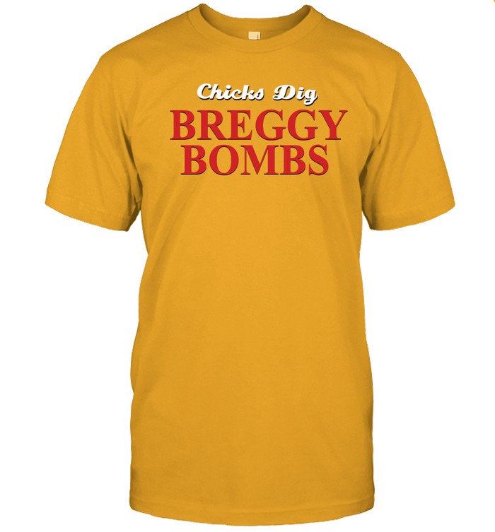 Chicks Dig Breggy Bombs Women’s T Classic Men's T-shirt