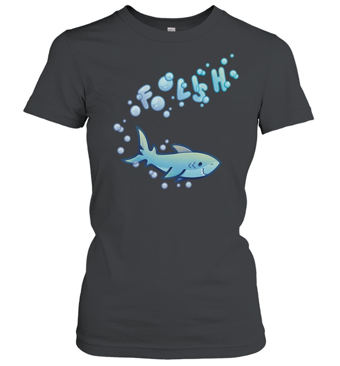 foolish gamers Shark Bubbles Hoodie Classic Women's T-shirt