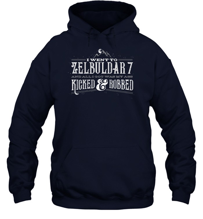 Naddpod I Went To Zebuldar 7 T Unisex Hoodie