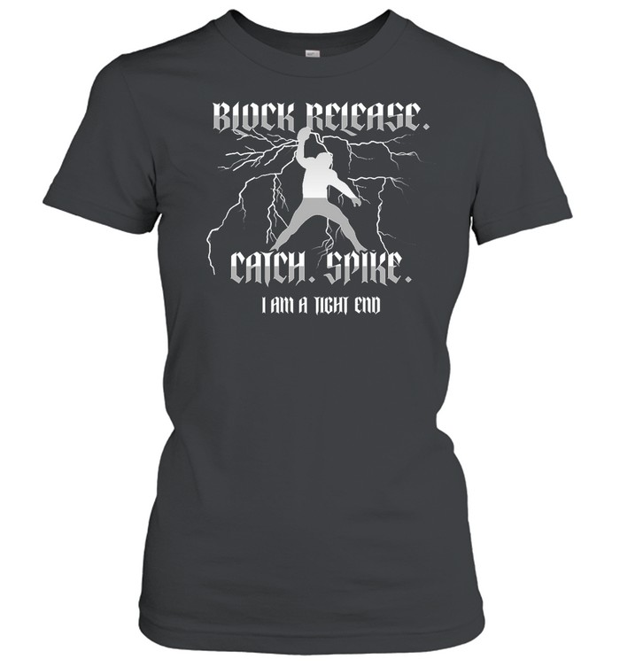 National Tight End Day Block Release Catch Spike Classic Women's T-shirt