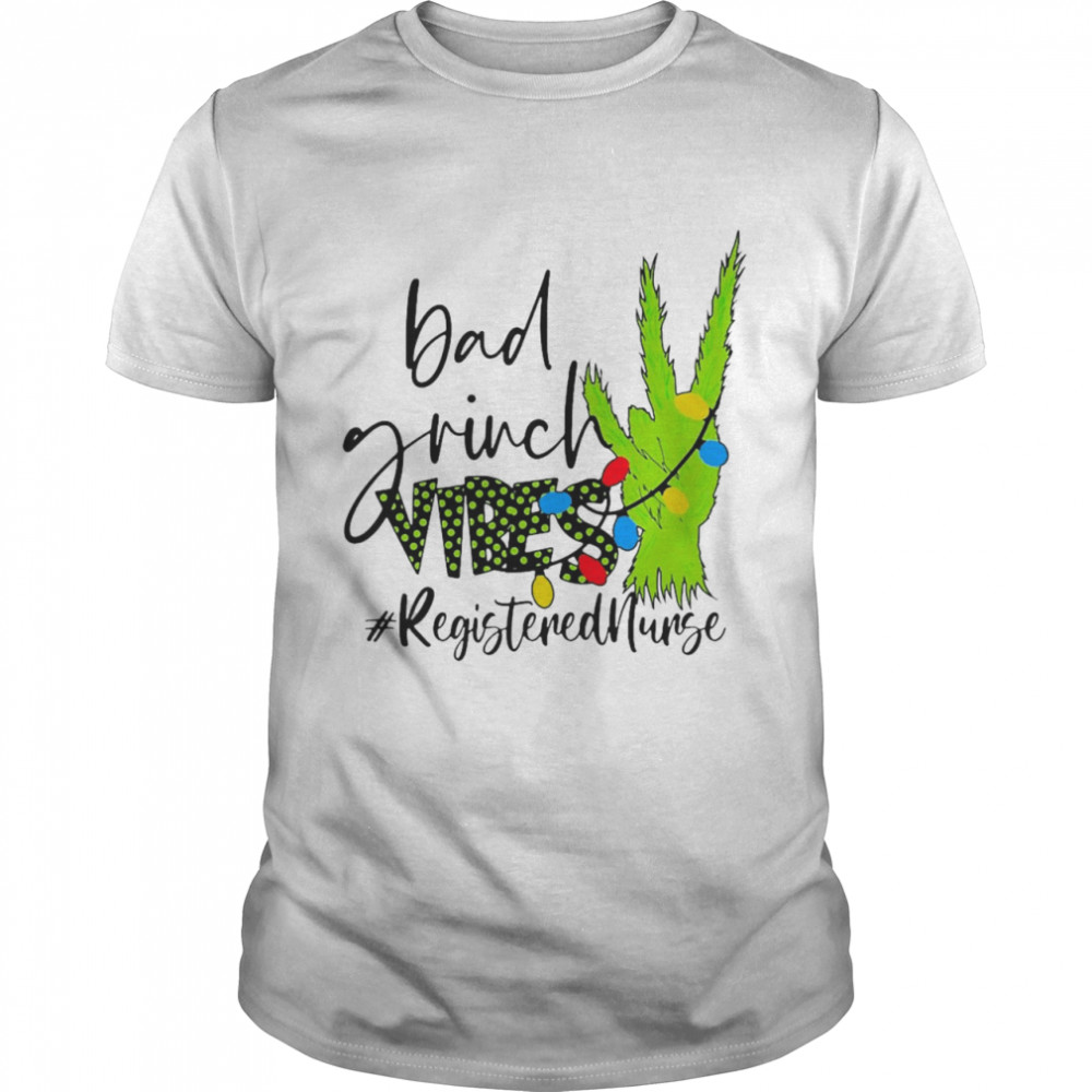 Bad Grinch Vibes Registered Nurse Christmas Sweater  Classic Men's T-shirt