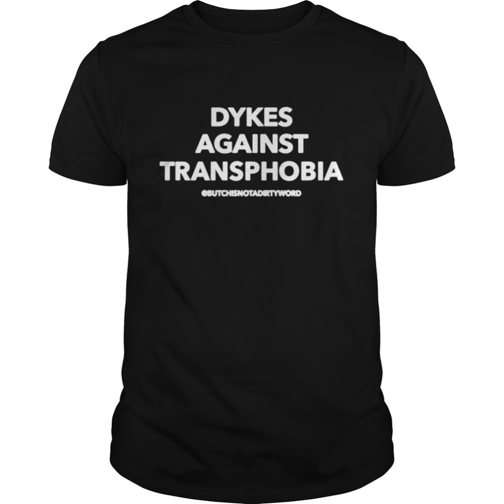 Dykes Against Transphobia shirt Classic Men's T-shirt