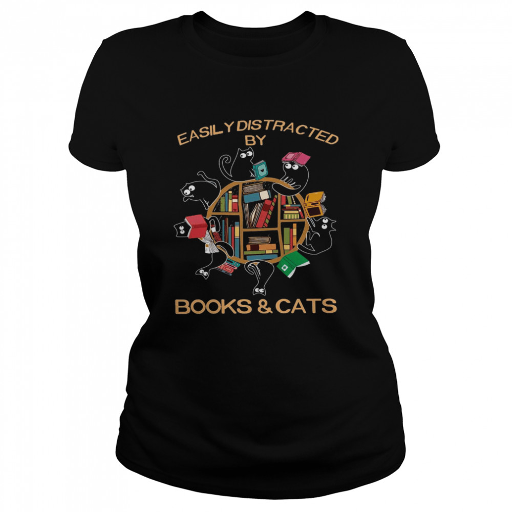 Easily distracted by books and cats shirt Classic Women's T-shirt