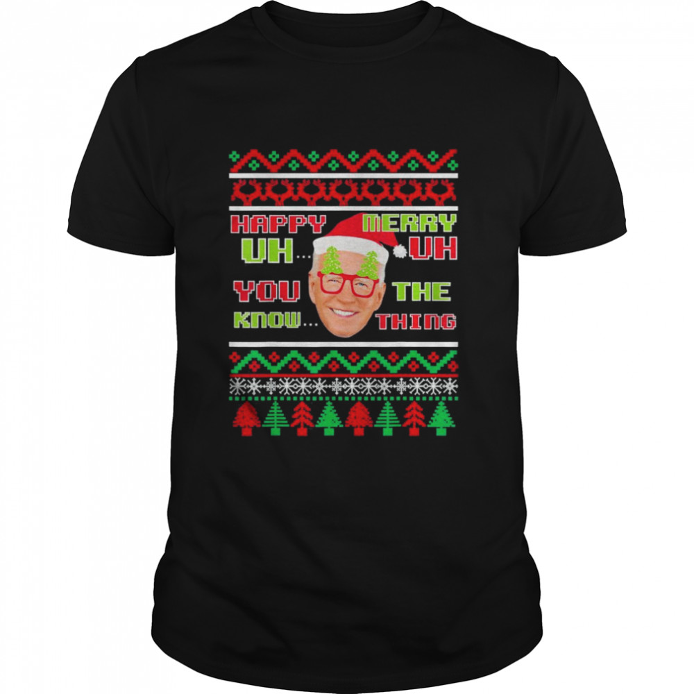 Joe Biden Merry UH UH Ugly Christmas 2021 T- Classic Men's T-shirt