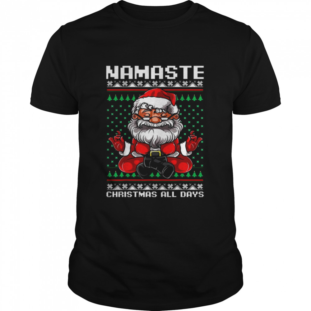 Mamaste christmas all days shirt Classic Men's T-shirt