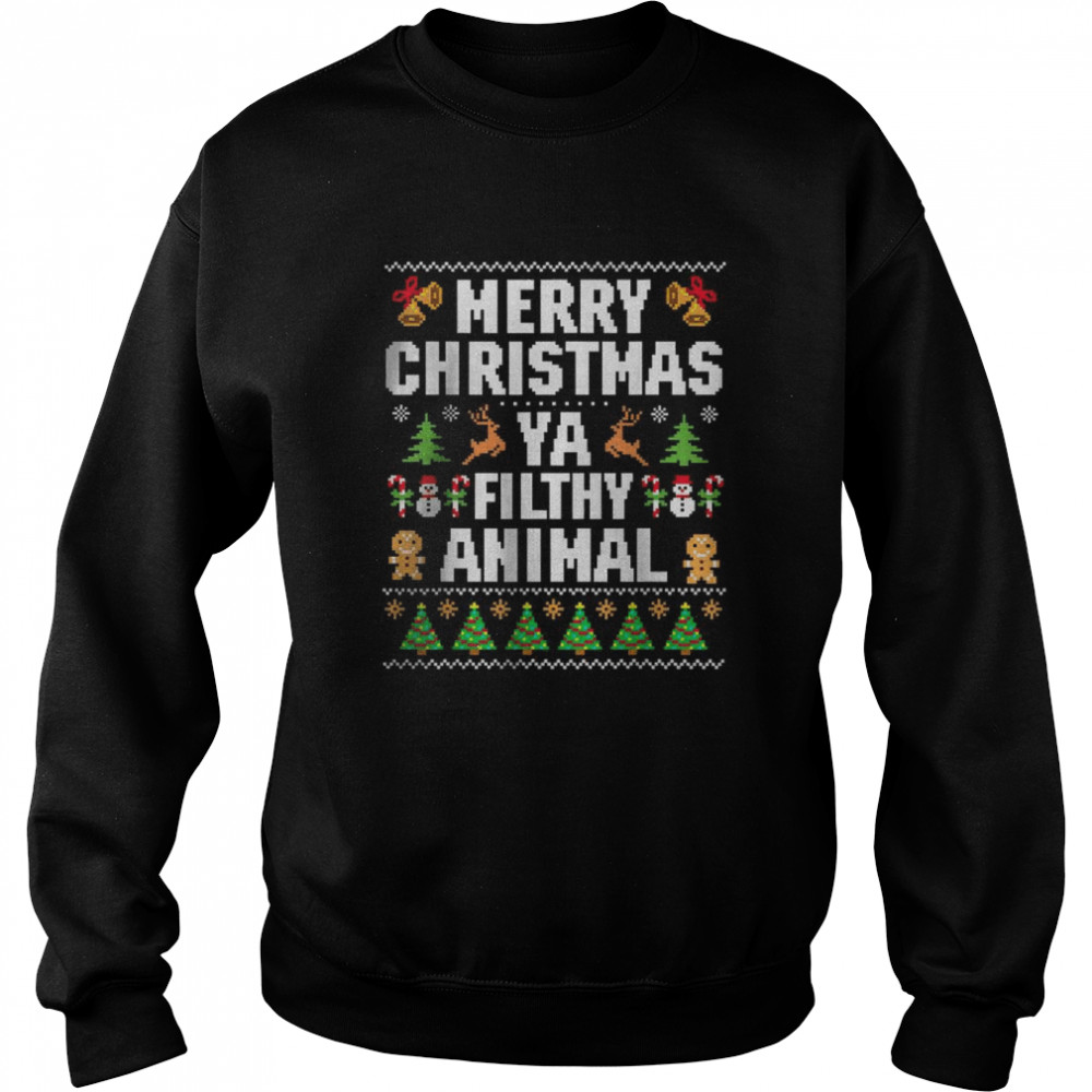 Merry Christmas Animal Filthy Ya Ugly Sweater Style Matching T- Unisex Sweatshirt