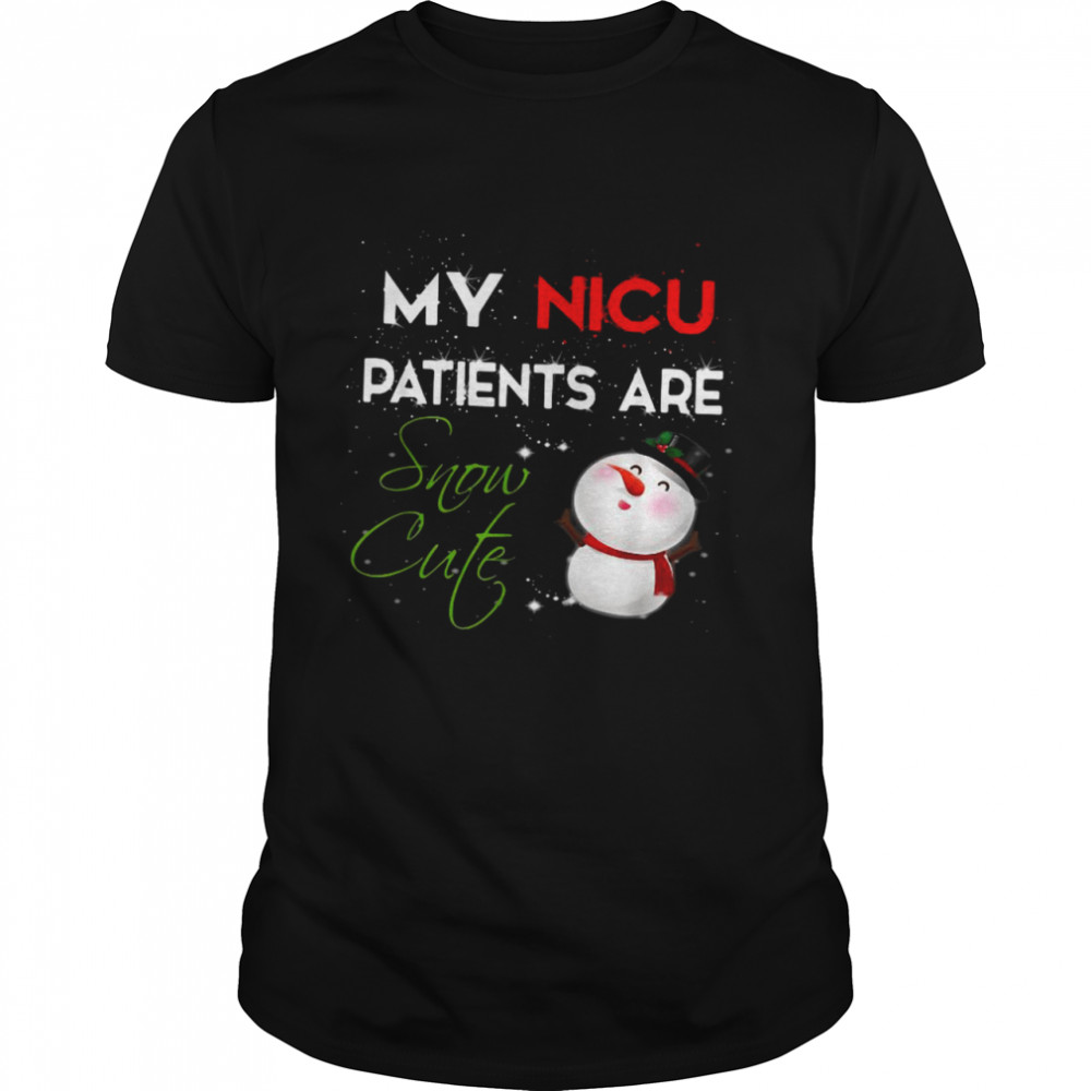 My NICU Patients Are Snow Cute NICU Nurse Christmas Classic Men's T-shirt