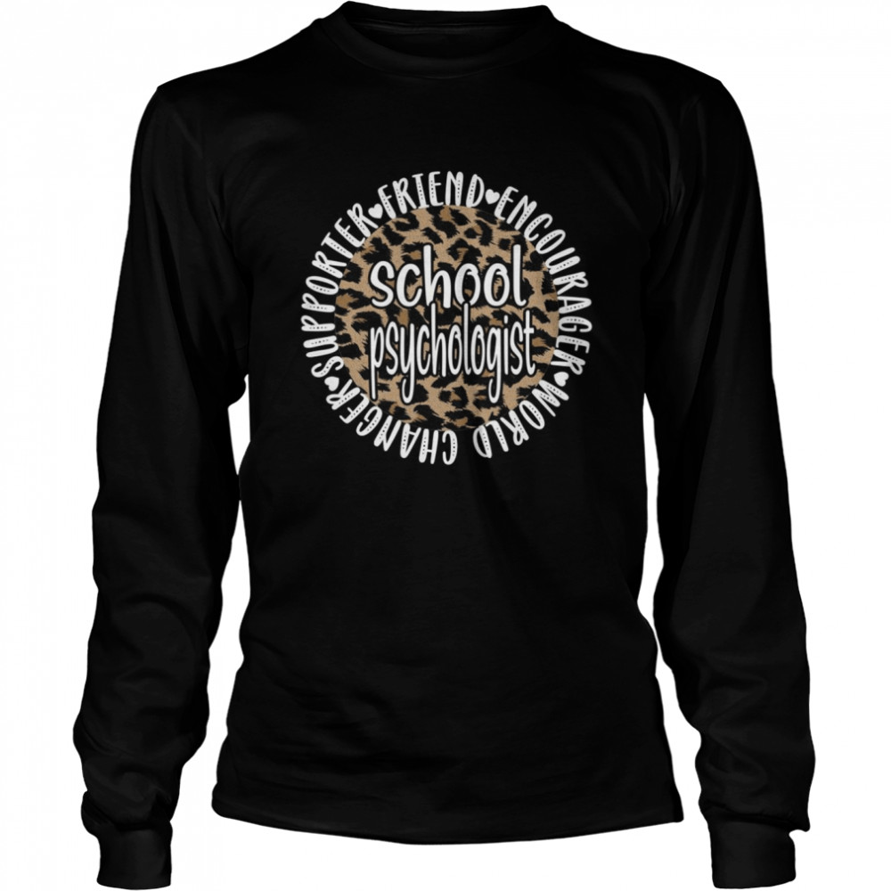 School Psychologist Appreciation School Psych Long Sleeved T-shirt