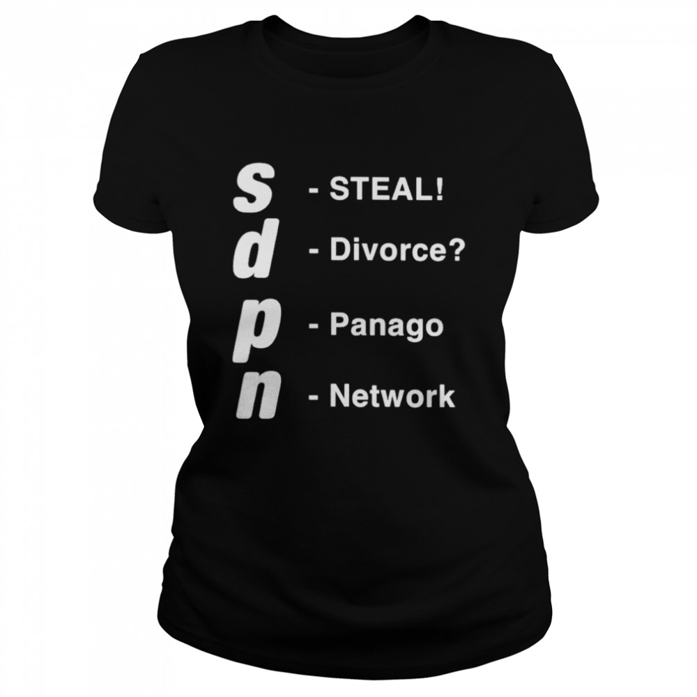 SDPN Steal divorce panago network shirt Classic Women's T-shirt