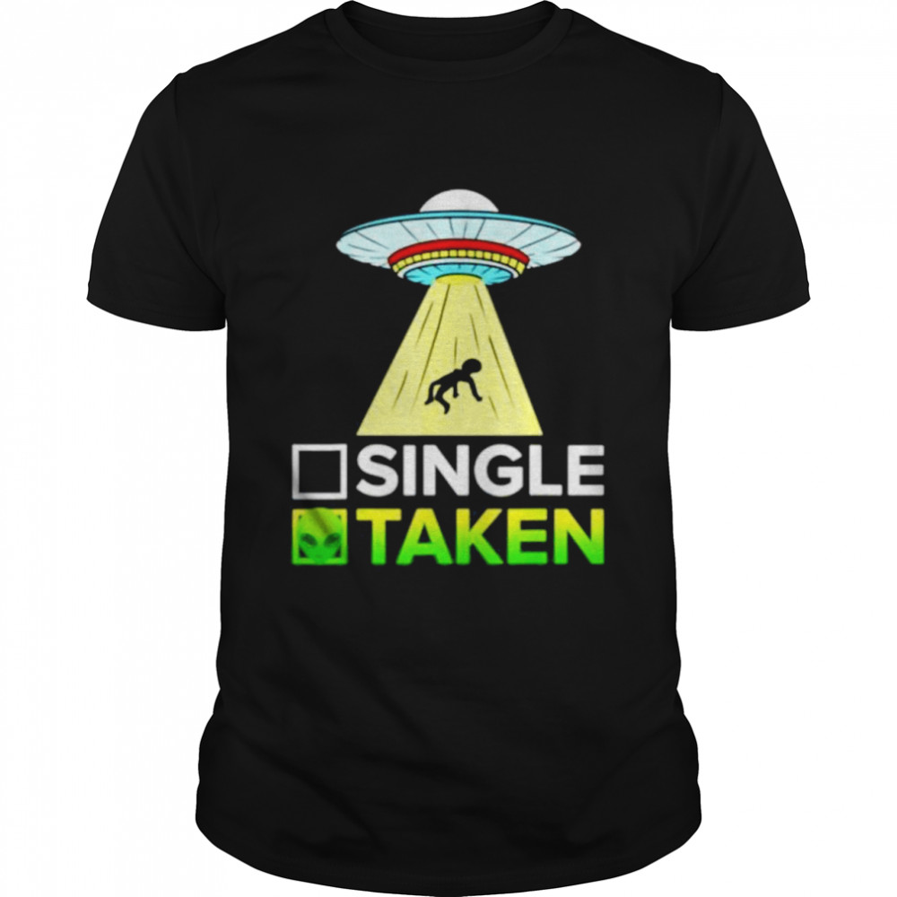 Single or Taken Alien Valentines Day shirt Classic Men's T-shirt