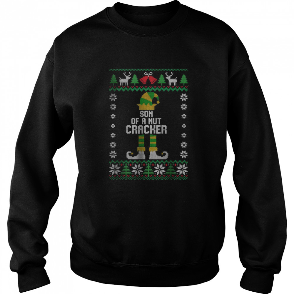 Son Of A Nutcracker Christmas Family T- Unisex Sweatshirt