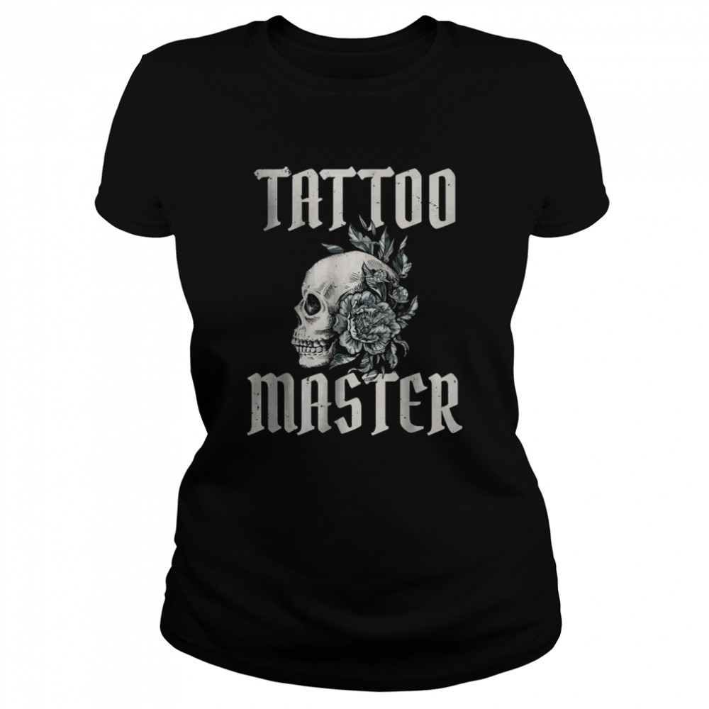 Tattoo Master Ink Tattoo Lover T- Classic Women's T-shirt