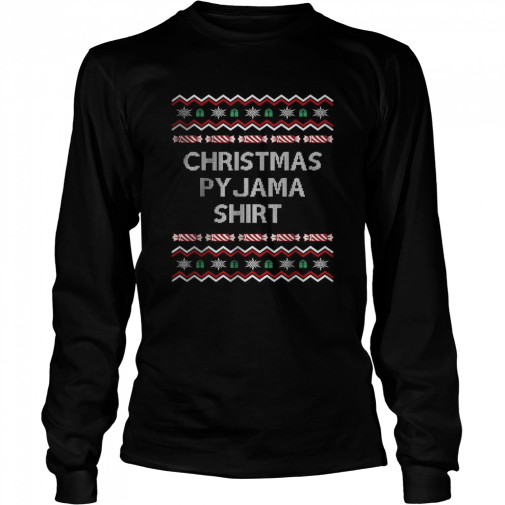 This Is My Christmas Pyjama Ugly Sweater Xmas T- Long Sleeved T-shirt