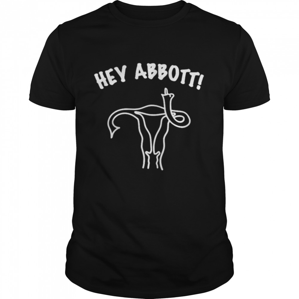 Uterus flip off hey Abbott shirt Classic Men's T-shirt