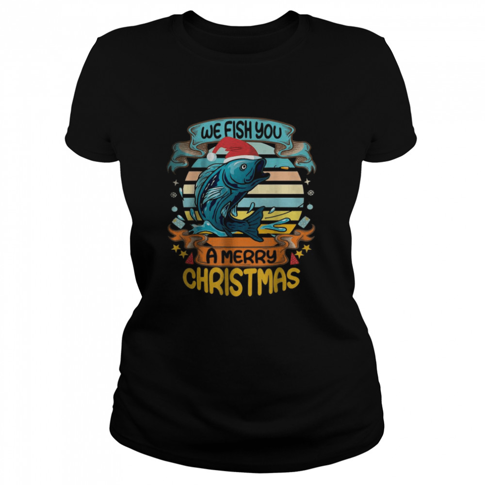 Vintage We Fish You A Merry Christmas Fishing T- Classic Women's T-shirt