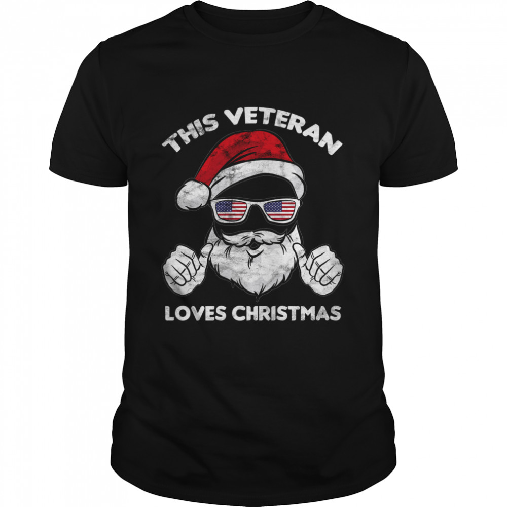 This Veteran Loves Christmas shirt