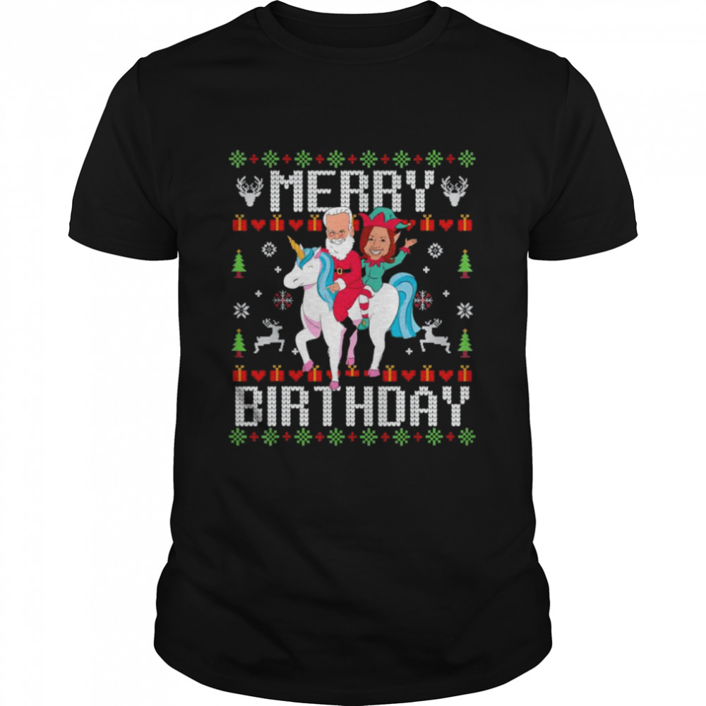 Biden Harris Riding Unicorn Merry Birthday Ugly Christmas shirt Classic Men's T-shirt