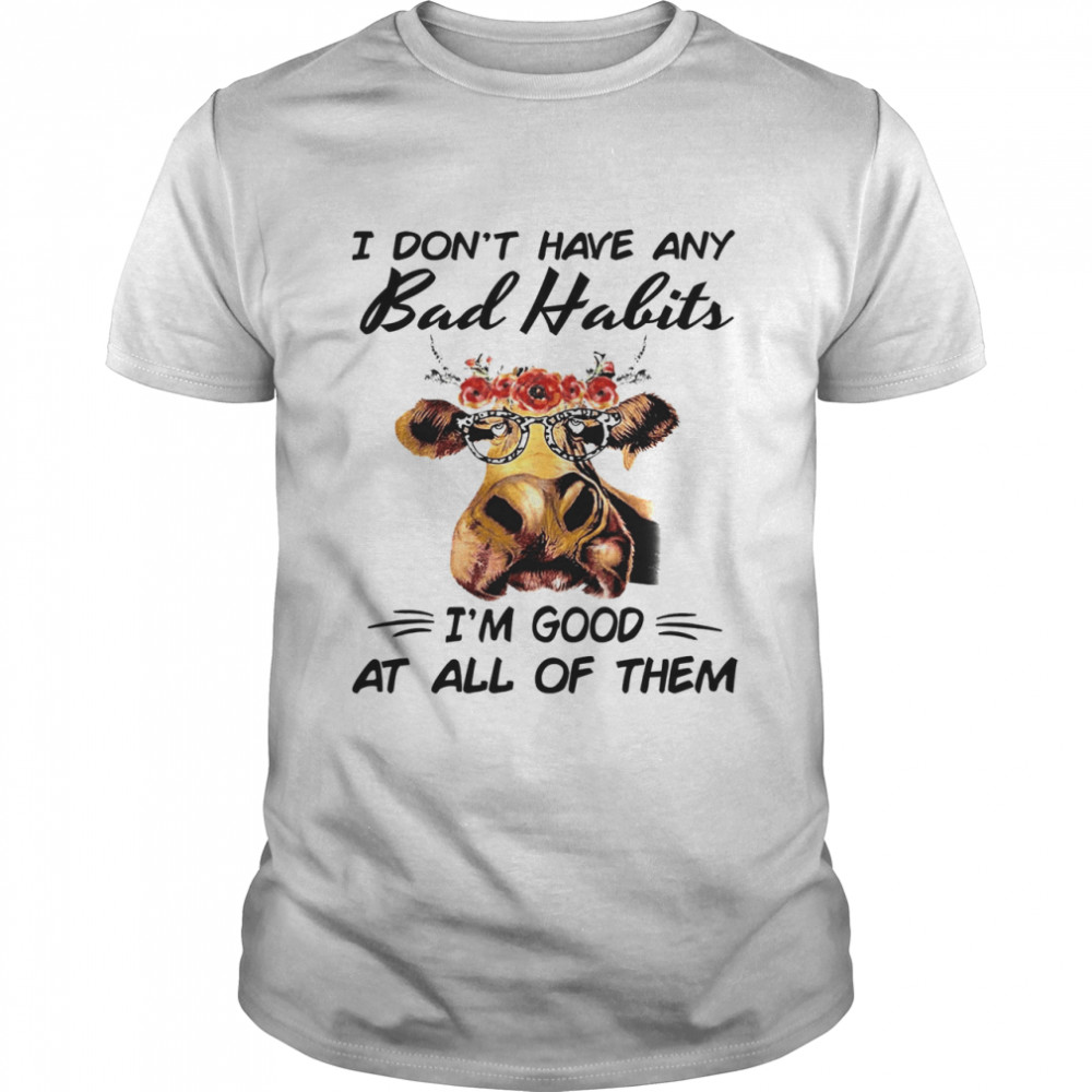 Donkey I Don’t Have Any Bad Habits I’m Good At All Of Them Classic Men's T-shirt