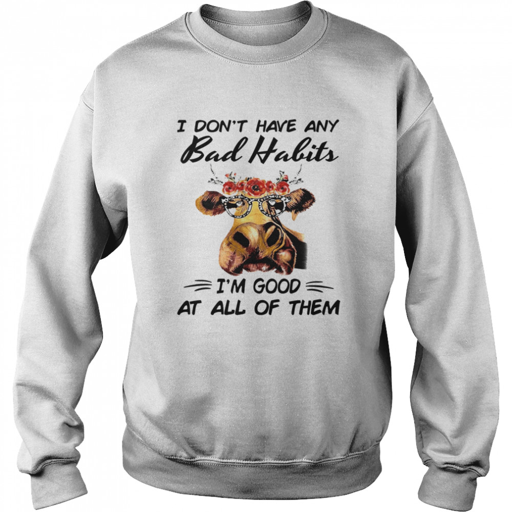 Donkey I Don’t Have Any Bad Habits I’m Good At All Of Them Unisex Sweatshirt