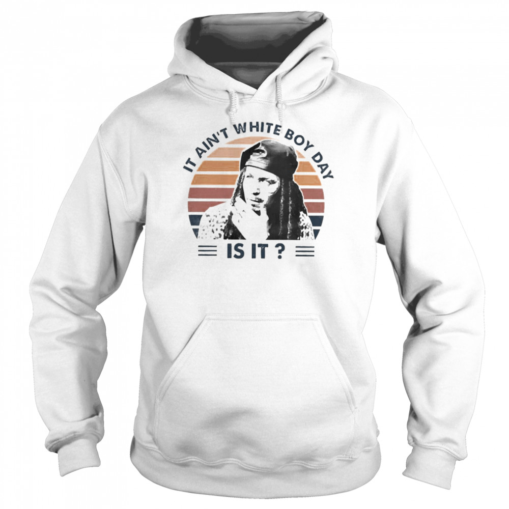 Drexl Spivey True Romance It Ain’t White Boy Day Is It Vintage Retro Unisex Hoodie