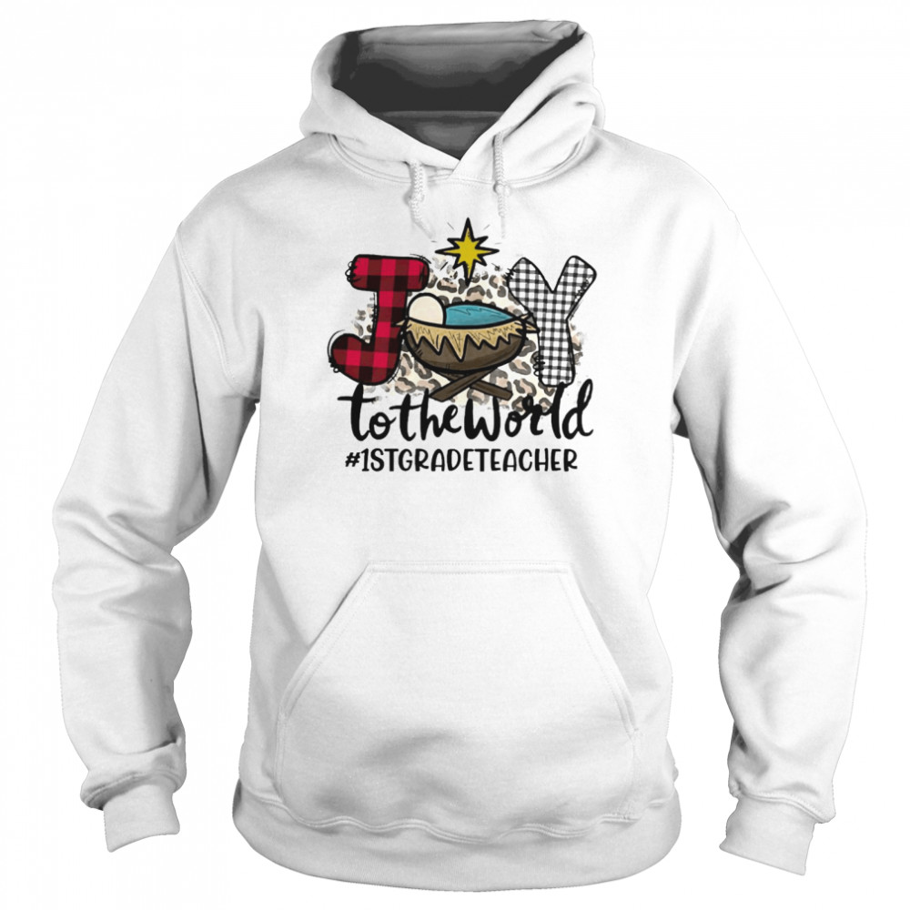 Joy To The World 1st Grade Teacher Christmas Sweater Unisex Hoodie