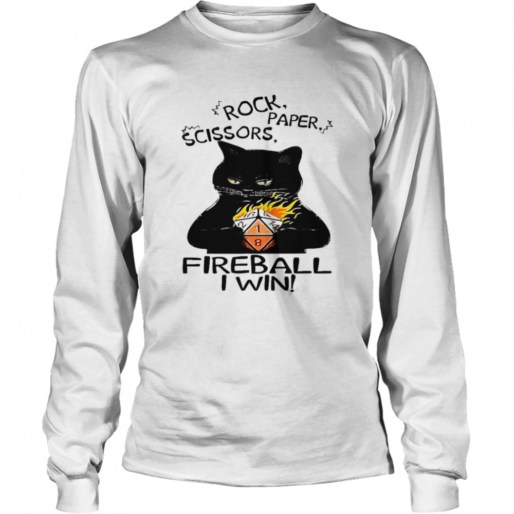 Rock paper scissors fireball i win shirt Long Sleeved T-shirt