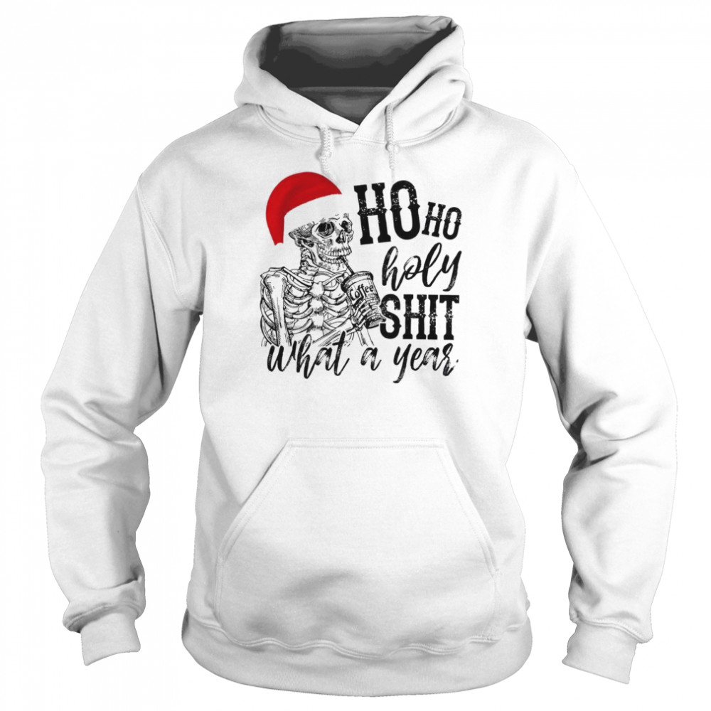 Skull Santa Ho ho holy shit what a year shirt Unisex Hoodie