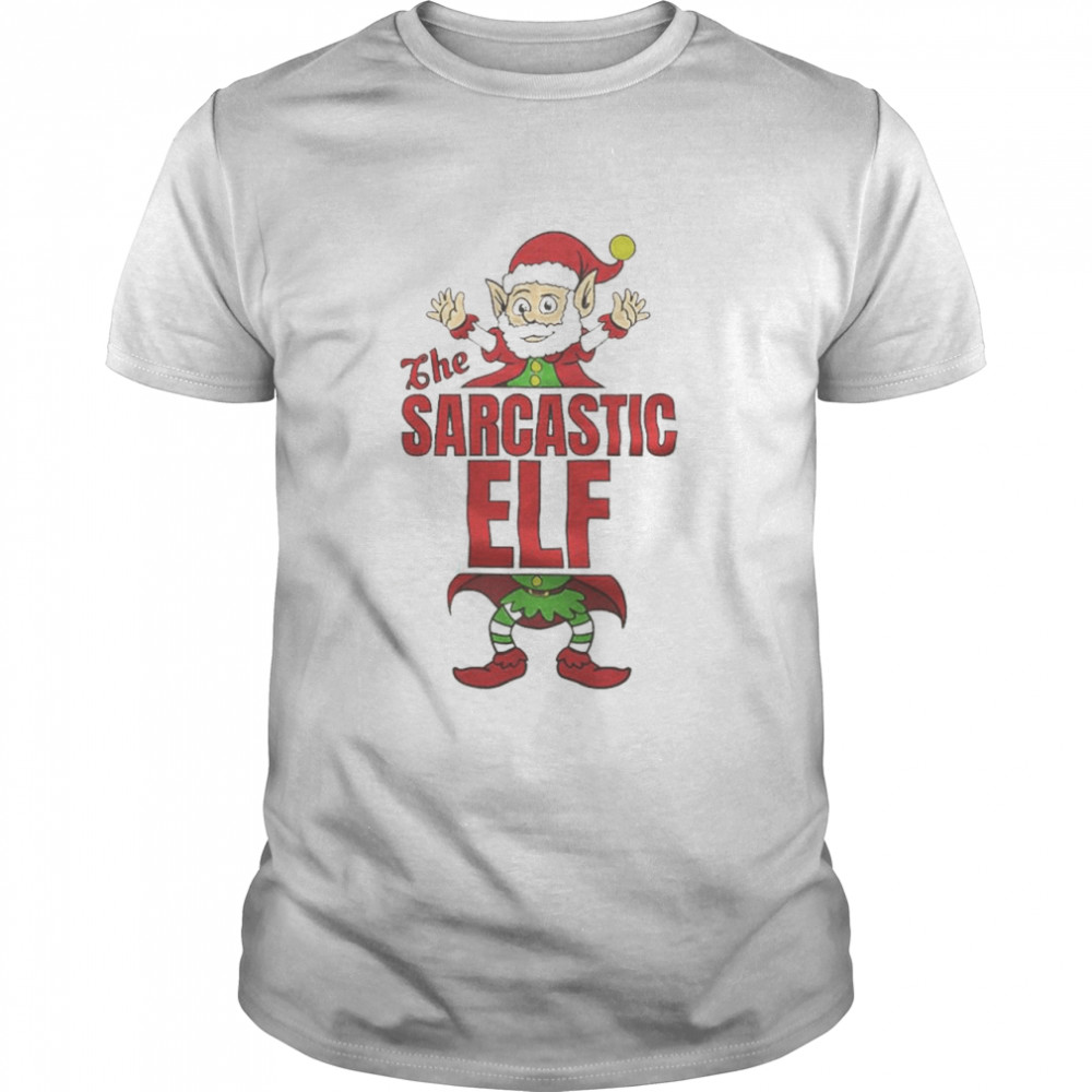 The Sarcastic Elf Elves Christmas shirt Classic Men's T-shirt