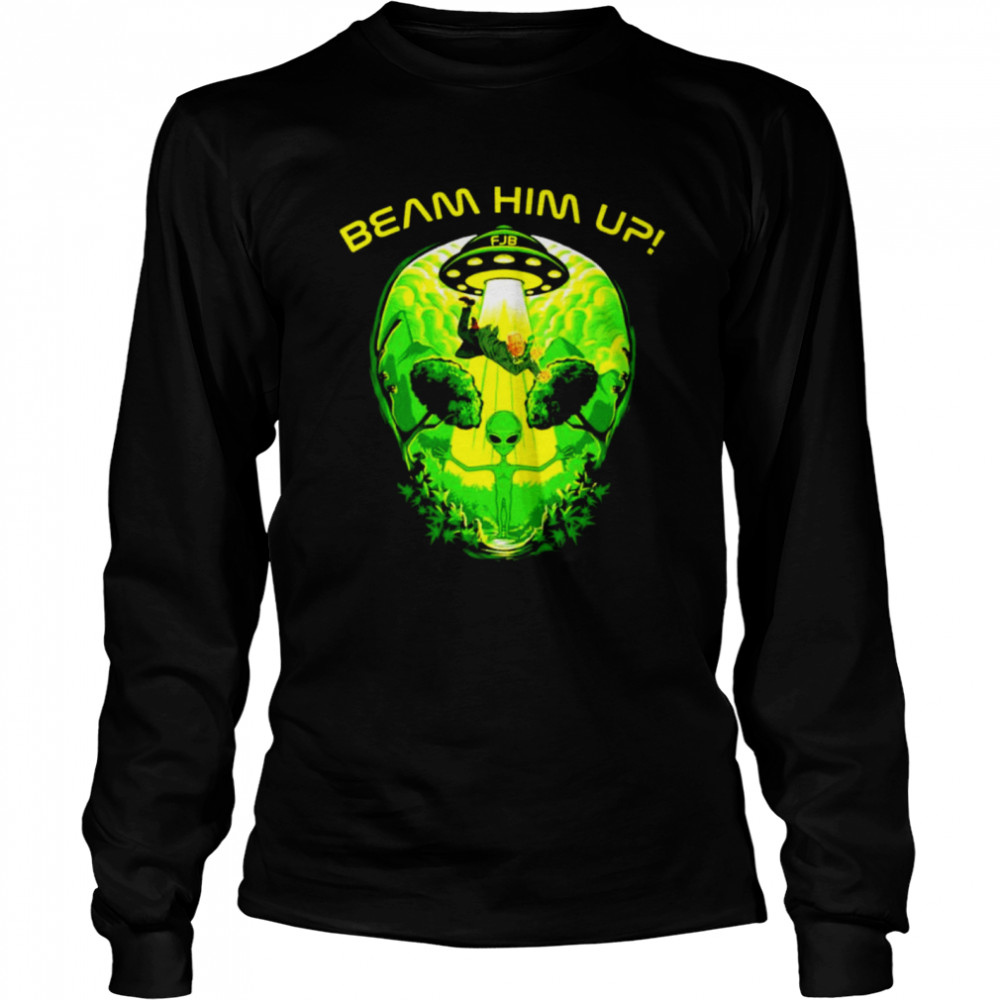 Beam him up Alien UFO Biden FJB T-shirt Long Sleeved T-shirt