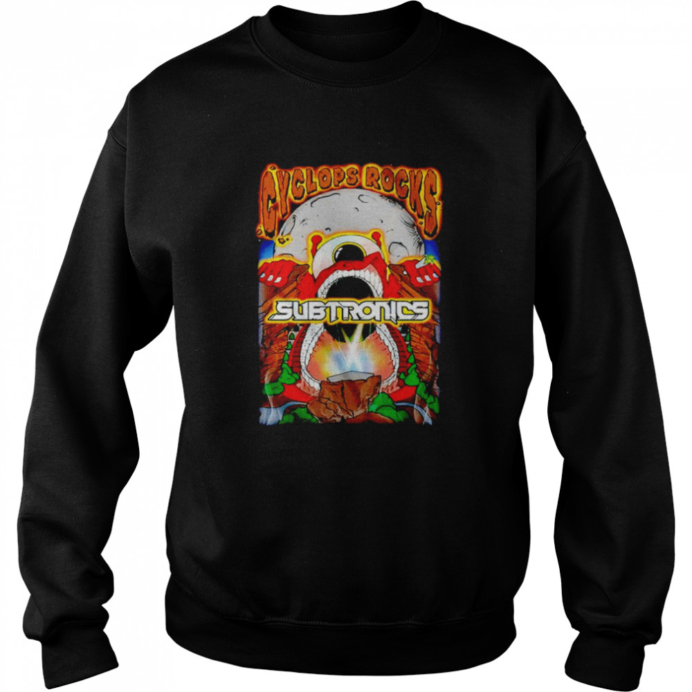 Cyclops Rocks Subtronics T-shirt Unisex Sweatshirt