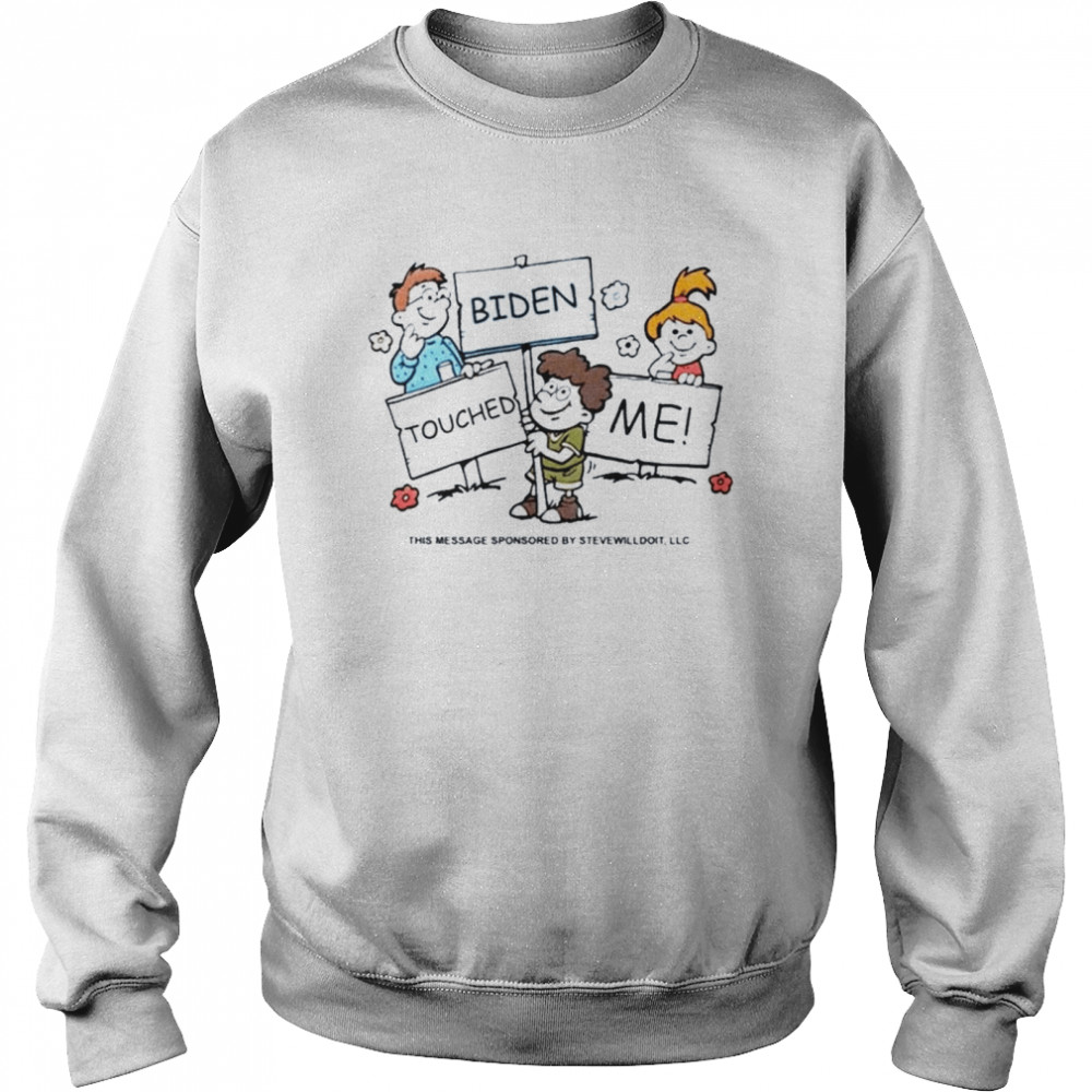 Full Send Biden Touched Me Unisex Sweatshirt