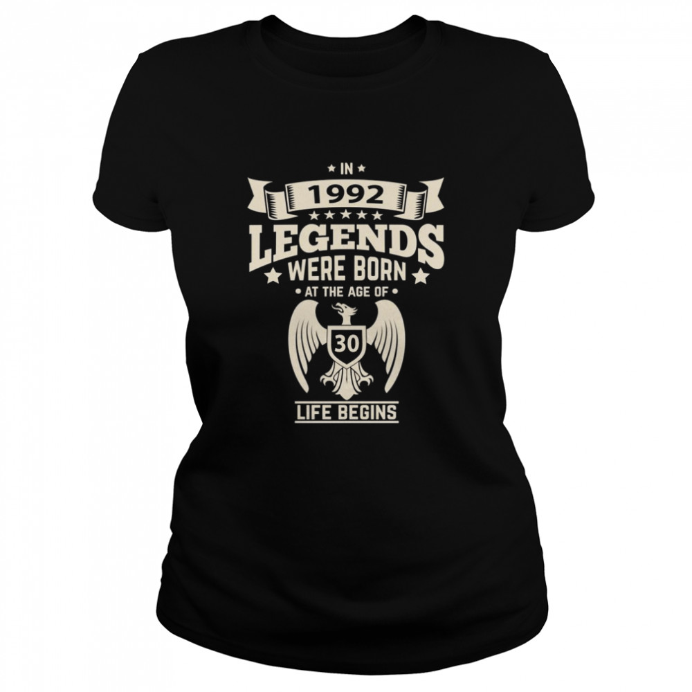 Im Jahr 1992 wurden Legenden um 30 Lebensbeginnen geboren Langarmshirt Classic Women's T-shirt