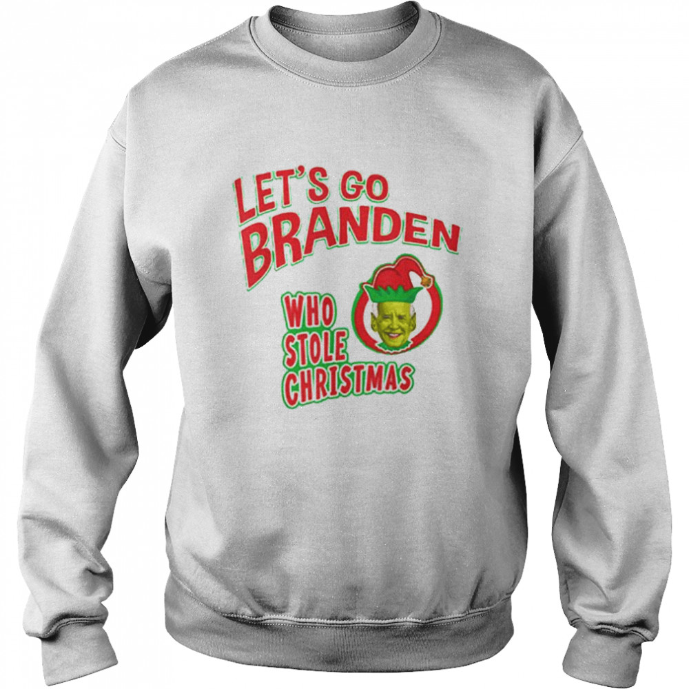 Let’s Go Branden Who Stole Christmas Anti Biden – Grinch Unisex Sweatshirt