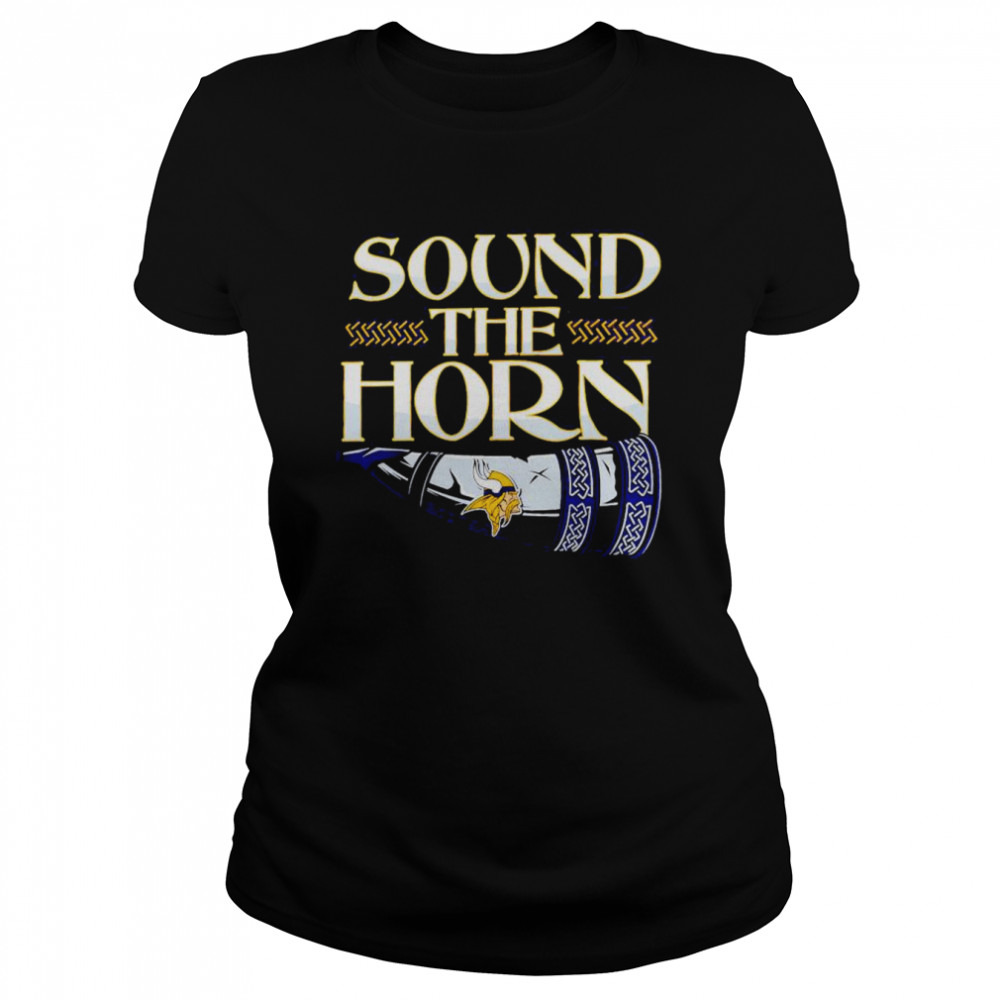 Minnesota Vikings sound the horn shirt Classic Women's T-shirt