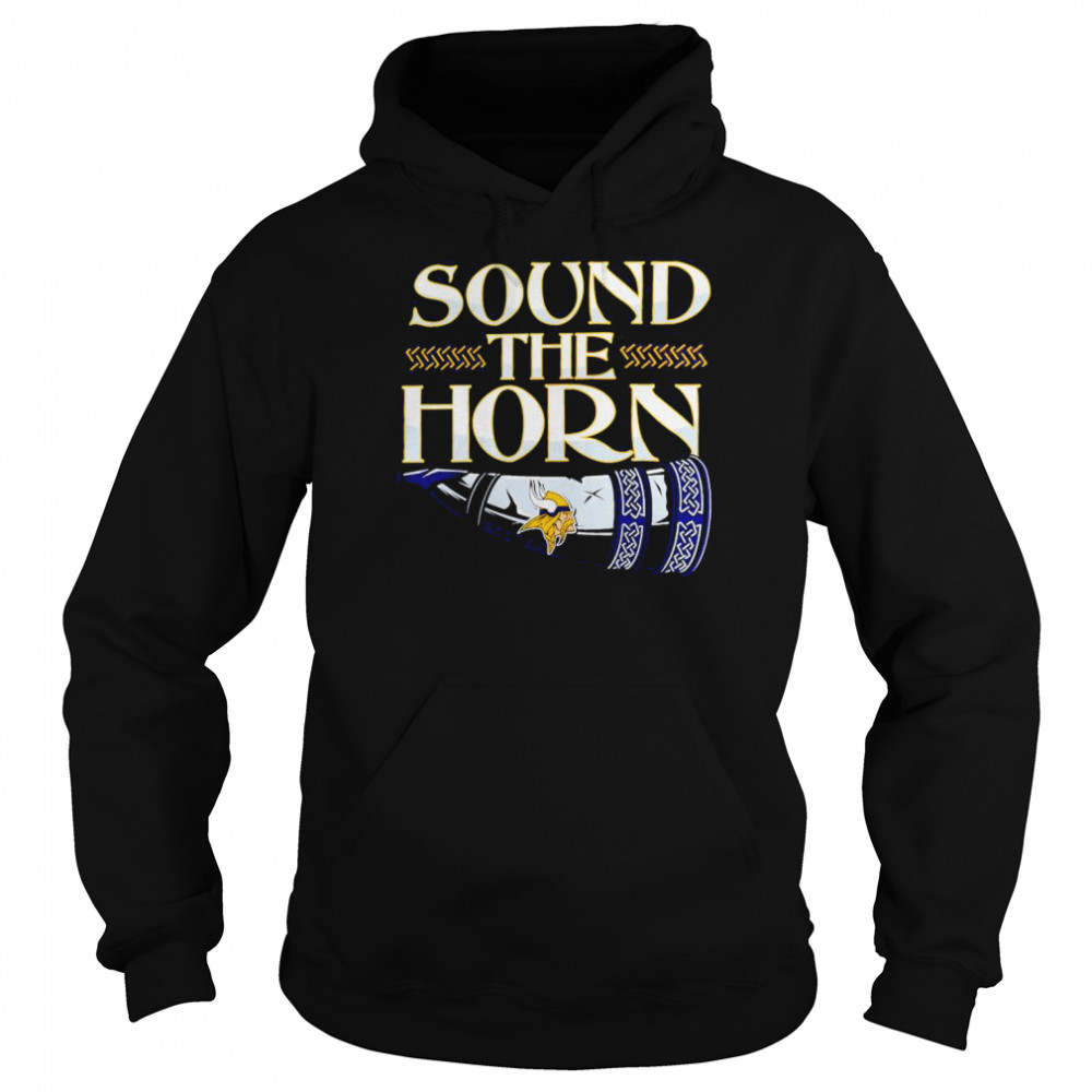 Minnesota Vikings sound the horn shirt Unisex Hoodie