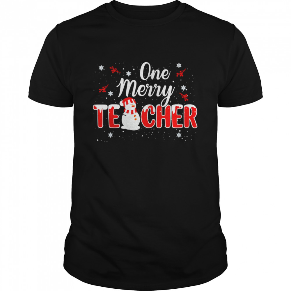 Snowman one merry teacher Christmas shirt Classic Men's T-shirt
