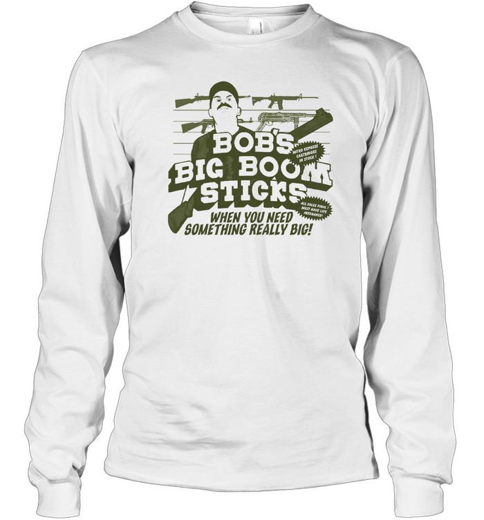 Big Bob's Boom Sticks Long Sleeved T-shirt