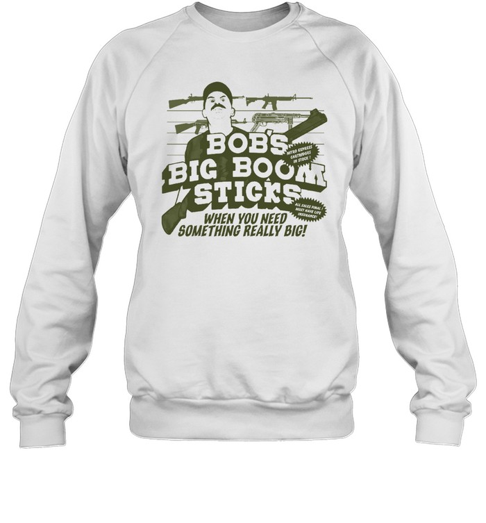 Big Bob's Boom Sticks Unisex Sweatshirt