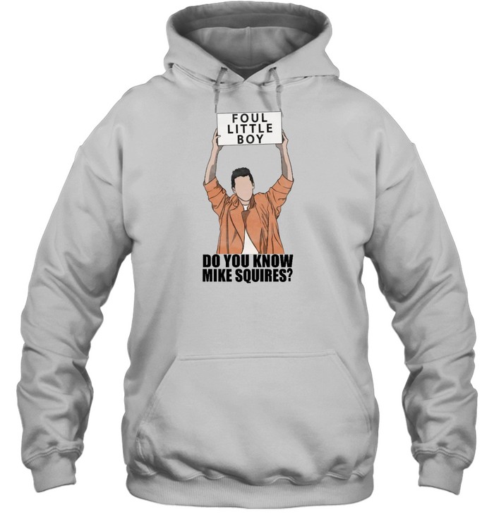 Foul Little Boy Squires T Unisex Hoodie