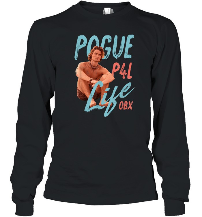 Pogue For Life Outer Banks John B P4l Obx shirt Long Sleeved T-shirt