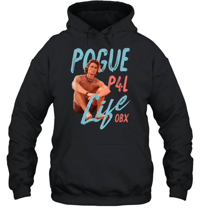 Pogue For Life Outer Banks John B P4l Obx shirt Unisex Hoodie